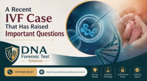 Gurugram IVF DNA Mix-Up Case